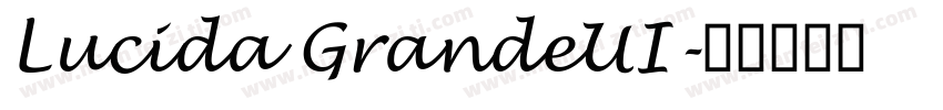 Lucida GrandeUI字体转换